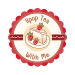 K-Pop Tea With Me