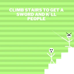 Climb Stairs To Get A Sword And Kill People icon