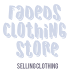 Fadeds clothing