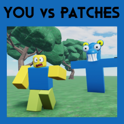 You VS Patches [NEW]