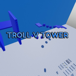 troll v tower!