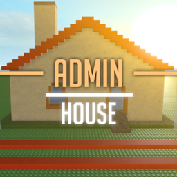 Admin House!