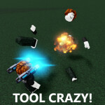Tool Crazy!