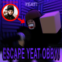 Escape YEAT Obby!