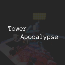 Tower Apocalypse Dev Build