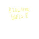 *Pineapple Goats*