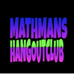 MathmanYT's Hangout Club [BETA]