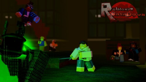 The Robloxia: Until Dawn