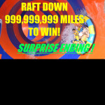 Raft Down 999,999,999 Miles To Win! *Surprise Endi