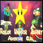 Roblox Universe Journey Adventure Club