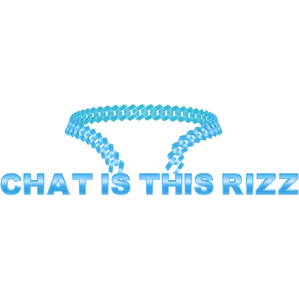 'chat is this rizz?' chain | Roblox Item - Rolimon's