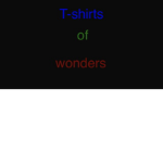T-shirts of wonders