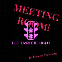The Traffic Light's Meeting Room