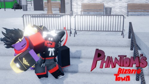 phantom's bizarre town
