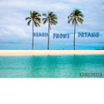 Beachfront dreams