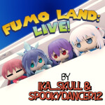 Fumo Land: Live!