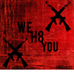 We H8 You