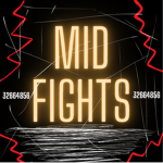 MidFights