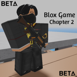 Blox Game Chapter 2