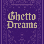 GhettoDreams