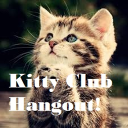 Kitty Club Hangout!