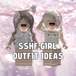 [NEW 🌸] SSHF GIRL FIT IDEAS