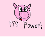 Pig power lol