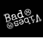 ..Bad Vibez..