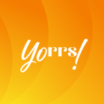 Yorrs!