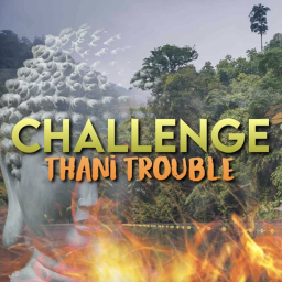 [TC10] Thani Trouble