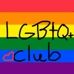 |~|LGBTQ+ Club|~|