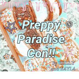 Preppy Paradise Con!!