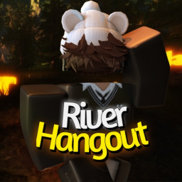 ⏰ River Hangout (SOON) ⏰