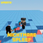 Nightmare Spleef