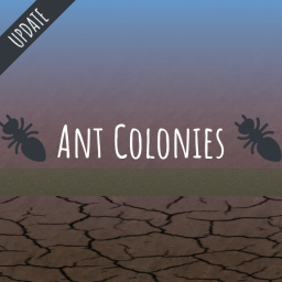⛰️ Map Overhaul ⛰️🐜 Ant Colonies 🐜