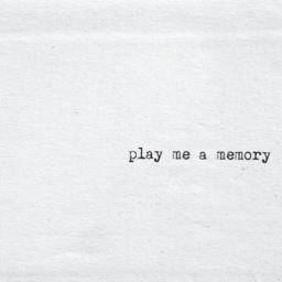 made of memories.