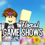 ❀Floral Game Shows❀