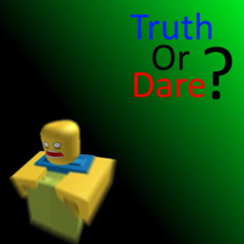 Truth Or Dare