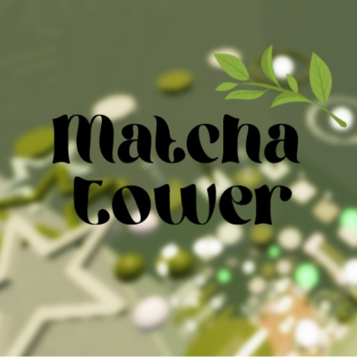 Matcha Tower