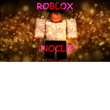 Noclip :jailbreak versoin.