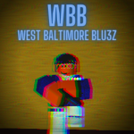 (WBB) West Baltimore Blu3z