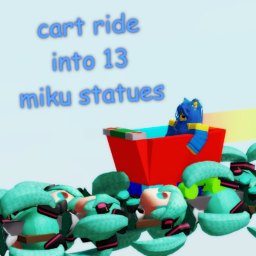 Cart Ride into 13 Hatsune Miku Statues