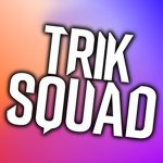 THE TRIK SQUAD