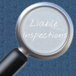Liable Inspections