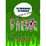 Anti Bullying Association!