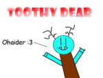 Toothy Deer.