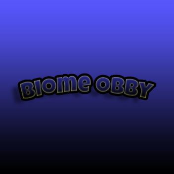 Biome Obby 
