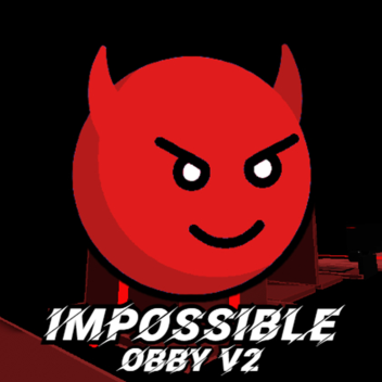 IMPOSSIBLE OBBY: V2