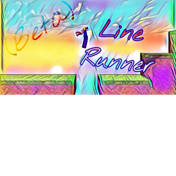 Line Runner! (Beta)