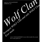 ~*WOLF Clan*~